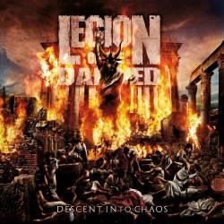 Legion Of The Damned : Descent into Chaos